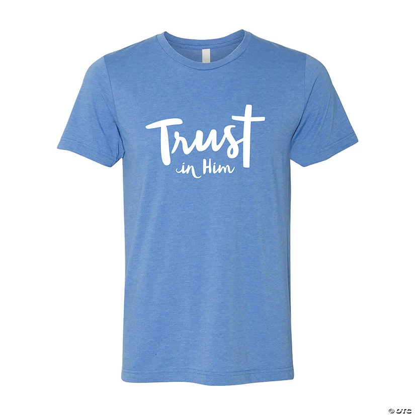 Trust in Him Adult’s T-Shirt 2 Trust in Him Adult’s T-Shirt - Image 2