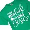 St. Patricks's Day I have Jesus Adult's T-Shirt